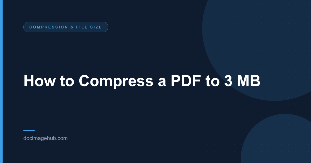 How to Compress a PDF to 3 MB