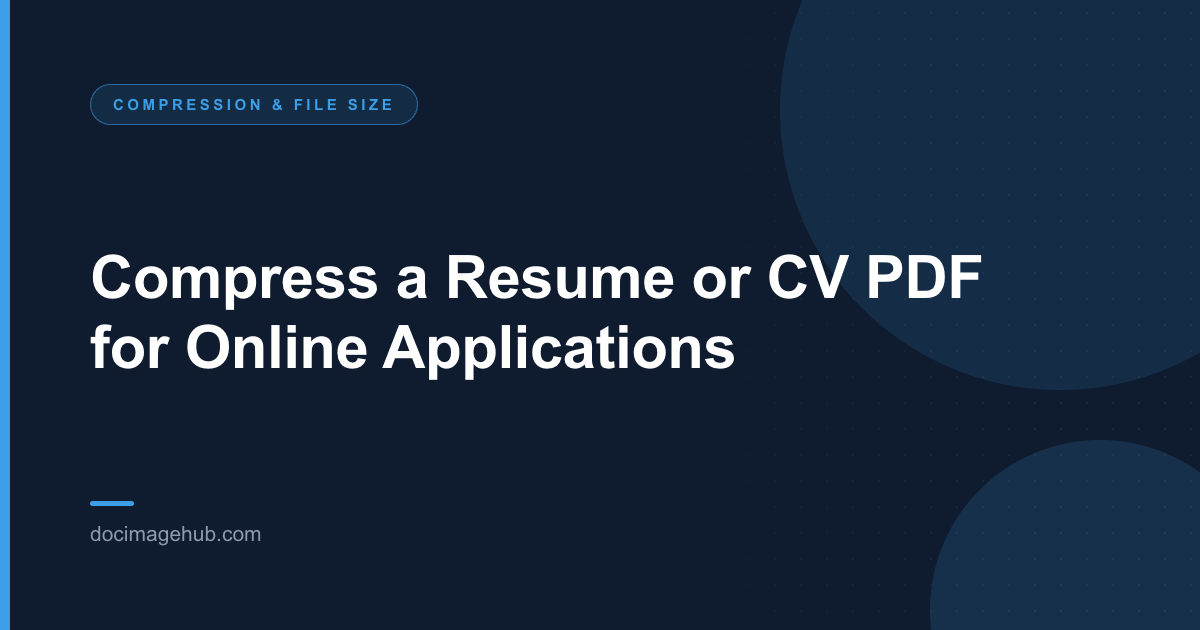 Compress a Resume or CV PDF for Online Applications