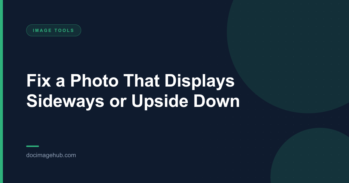 Fix a Photo That Displays Sideways or Upside Down