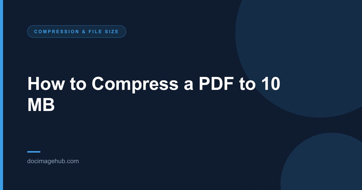 How to Compress a PDF to 10 MB