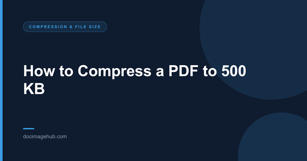 How to Compress a PDF to 500 KB