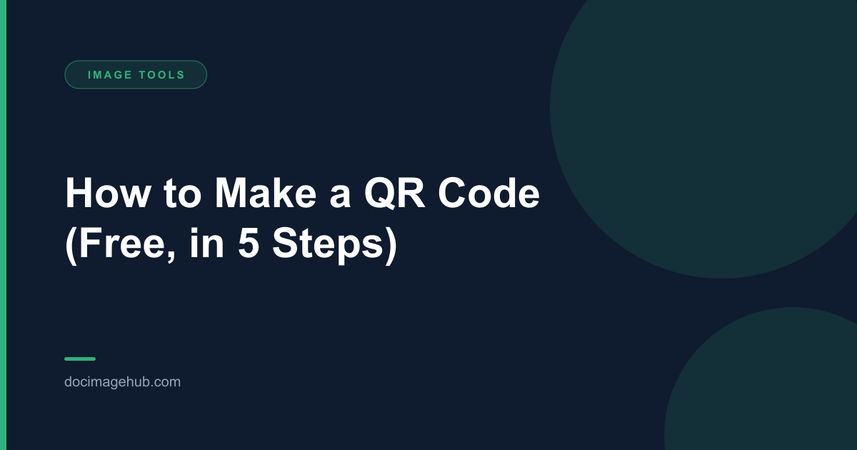 How to Make a QR Code (Free, in 5 Steps)