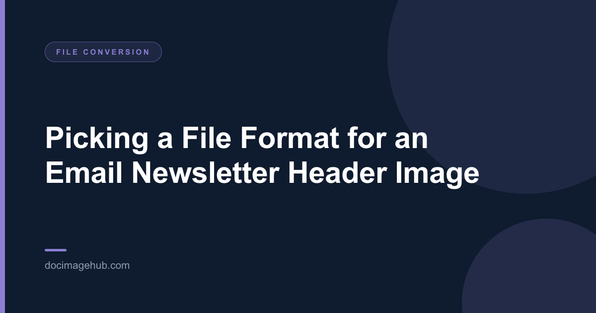 Picking a File Format for an Email Newsletter Header Image