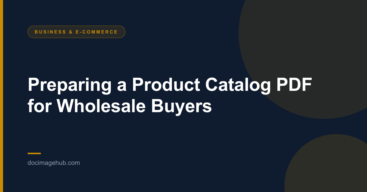 Preparing a Product Catalog PDF for Wholesale Buyers