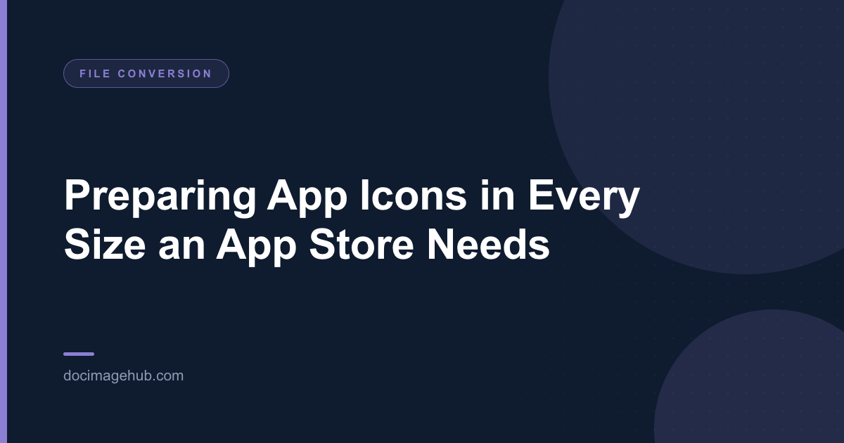Preparing App Icons in Every Size an App Store Needs