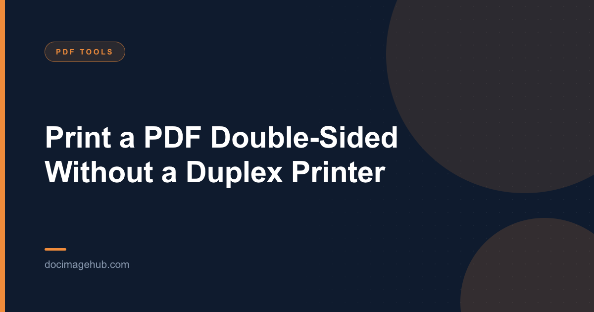 Print a PDF Double-Sided Without a Duplex Printer
