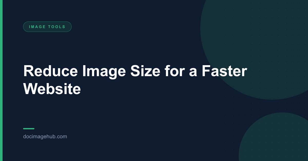 Reduce Image Size for a Faster Website