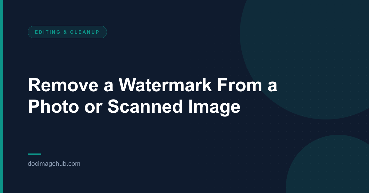 Remove a Watermark From a Photo or Scanned Image