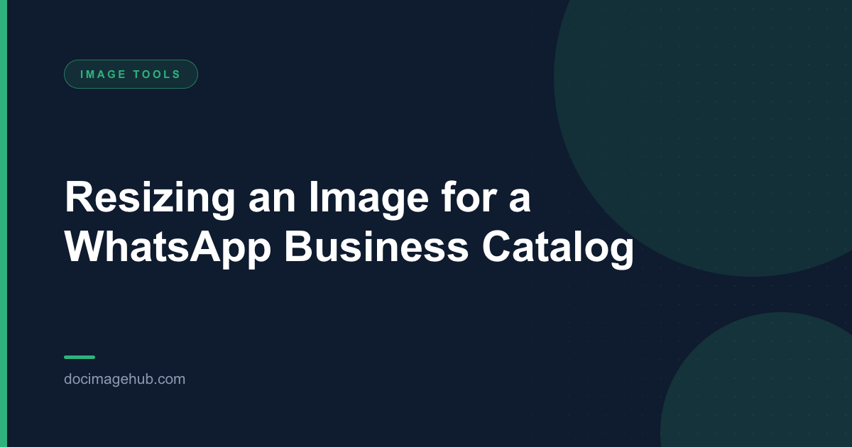 Resizing an Image for a WhatsApp Business Catalog