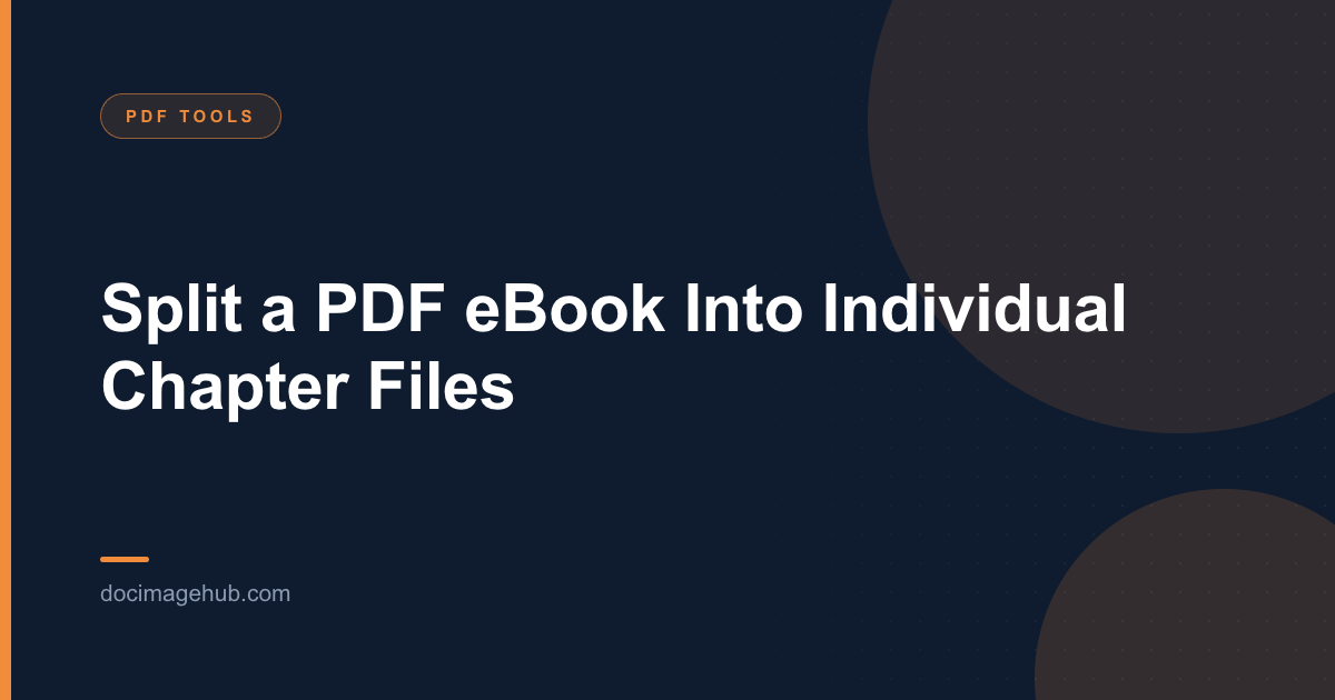 Split a PDF eBook Into Individual Chapter Files