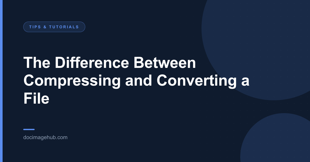 The Difference Between Compressing and Converting a File