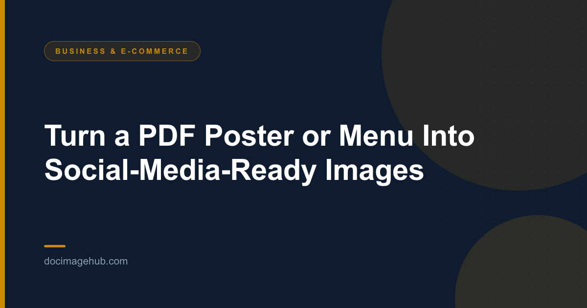 Turn a PDF Poster or Menu Into Social-Media-Ready Images