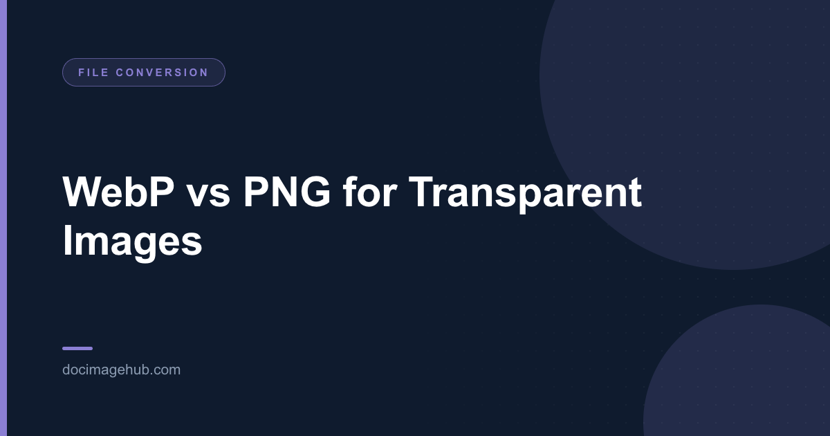 WebP vs PNG for Transparent Images